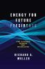Go to record Energy for future presidents : the science behind the head...