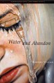 Go to record Water and abandon