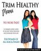 Go to record Trim healthy mama : [a commonsense guide to satisfy your c...