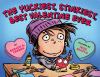 Go to record The yuckiest, stinkiest, best Valentine ever