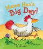 Go to record Mama Hen's big day
