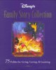 Go to record Disney's family story collection : 75 fables for living, l...
