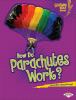 Go to record How do parachutes work?