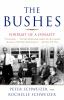 Go to record The Bushes : portrait of a dynasty