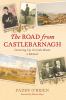 Go to record The road from Castlebarnagh : growing up in Irish music, a...