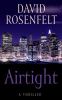 Go to record Airtight [a thriller]