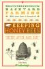 Go to record Keeping honey bees : from hive management to honey harvest...