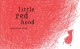Go to record Little red hood