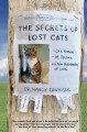 Go to record The secrets of lost cats : one woman, twenty posters, and ...
