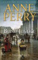 Go to record Blind justice #19 a William Monk novel