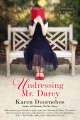 Go to record Undressing Mr. Darcy