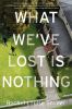 Go to record What we've lost is nothing