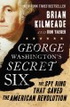 Go to record George Washington's secret six : the spy ring that saved t...