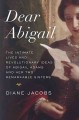 Go to record Dear Abigail : the intimate lives and revolutionary ideas ...