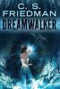 Go to record Dreamwalker #1 / C.S. Friedman.