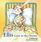 Go to record Ellis goes to the doctor