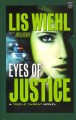 Go to record Eyes of justice a triple threat novel