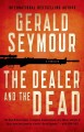 Go to record The dealer and the dead