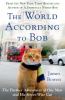 Go to record The world according to Bob : the further adventures of one...