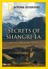 Go to record Secrets of Shangri-La quest for sacred caves