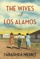 Go to record The wives of Los Alamos