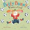 Go to record Betty Bunny wants a goal