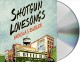 Go to record Shotgun lovesongs a novel