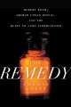 Go to record The remedy : Robert Koch, Arthur Conan Doyle, and the ques...