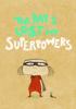 Go to record The day I lost my superpowers