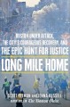 Go to record Long mile home : Boston under attack, the city's courageou...