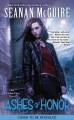 Go to record Ashes of honor  #6: an October Daye novel