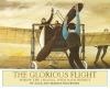 Go to record The glorious flight : across the Channel with Louis Blério...