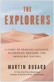 Go to record The explorers : a story of fearless outcasts, blundering g...