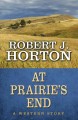Go to record At prairie's end : a western story