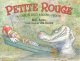 Go to record Petite Rouge : a Cajun Red Riding Hood