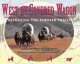 Go to record West by covered wagon : retracing the pioneer trails