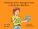 Go to record Alexander, who's trying his best to be the best boy ever