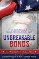 Go to record Unbreakable bonds : the mighty moms and wounded warriors o...