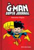 Go to record The G-man super journal : awesome origins
