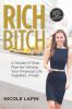 Go to record Rich bitch : a simple 12-step plan for getting your financ...