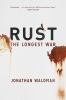 Go to record Rust : the longest war