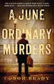 Go to record A June of ordinary murders #1