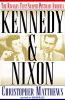 Go to record Kennedy & Nixon : the rivalry that shaped postwar America