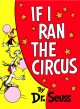 Go to record If I ran the circus