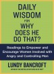 Go to record Daily wisdom for Why does he do that? : encouragement for ...