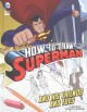 Go to record How to draw Superman and his friends and foes