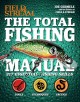 Go to record The total fishing manual : 317 essential fishing skills
