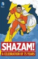 Go to record Shazam! : a celebration of 75 years