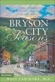 Go to record Bryson City seasons : more tales of a doctor's practice in...