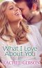 Go to record What I love about you
